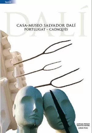 CASA-MUSEO SALVADOR DALÍ : PORTLLIGAT-CADAQUÉS