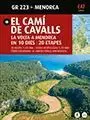 EL CAMÍ DE CAVALLS: GR 223 (TRIANGLE) (CATALÁN)