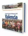 VALENCIA CAPITAL EUROPEA DEL DEPORTE 2011