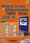 GUÍA DE ÁREAS DE SERVICIO PARA AUTOCARAVANAS DE ESPAÑA Y EUROPA. 2014-2015