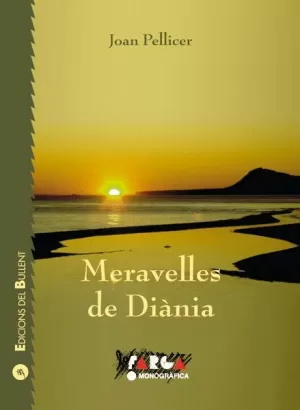 DIANIA, MERAVELLES DE (BULLENT)