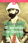 STANLEY, EL APRENDIZ DE (ED. BRO)
