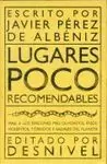 LUGARES POCO RECOMENDABLES (DNV)