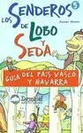 PAIS VASCO/NAVARRA, SENDEROS LOBO Y SEDA (DNV)