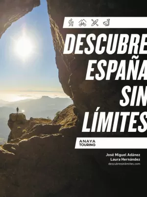 DESCUBRE ESPAÑA SIN LIMITES, ANAYA TOURING ED.2023