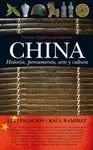CHINA - HISTORIA, PENSAMIENTO, ARTE Y CULTURA