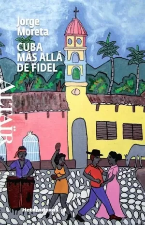 CUBA, MAS ALLA DE FIDEL - HETERODOXOS #9 ALTAIR
