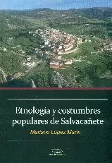 ETNOLOGÍA Y COSTUMBRES POPULARES DE SALVACAÑETE