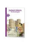 CYCLING IN VALENCIA. THE ESSENTIAL GUIDE
