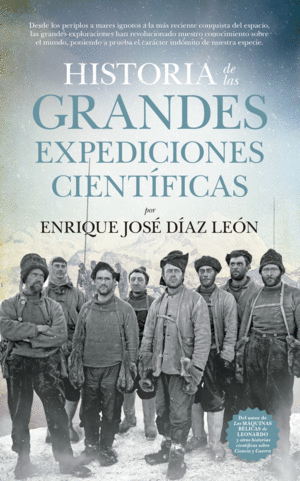 HISTORIA DE LAS GRANDES EXPEDICIONES CIENTÍFICAS
