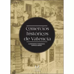 COMERCIOS HISTÓRICOS DE VALENCIA