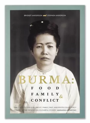 BURMA: FOOD, FAMILY & CONFLICT