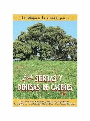 CACERES, SIERRAS Y DEHESAS DE (SEND