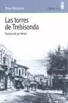 TORRES DE TREBISONDA, LAS (MINUSCULA)