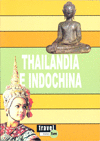THAILANDIA E INDOCHINA, GUIA (TRAVELTIMETOUR)