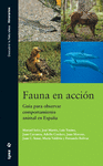 FAUNA EN ACCION, COMPORTAMIENTO ANIMAL ESPAÑA