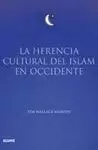 HERENCIA CULTURAL DEL ISLAM EN OCCIDENTE, LA (BLUM
