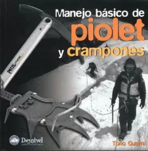 PIOLET Y CRAMPONES, MANEJO BASICO DE (DNV)