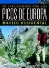 PICOS DE EUROPA MACIZO OCC., 50 EXCURSIONES (DNV)