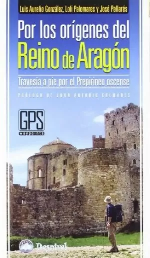 ARAGON, POR LOS ORIGENES DEL REINO (DNV)