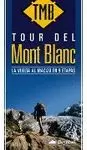 MONT BLANC, TOUR DEL  2¬ ED. (DESNIVEL)