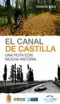 CANAL DE CASTILLA UNA RUTA CON MUCHA HISTORIA, EL