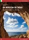 DI ROCCIA DI SOLE. CLIMBING IN SICILY