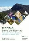 MARIOLA. SERRA DE LLIBERTAT