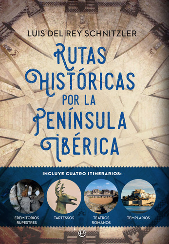 Presentación de Rutas Históricas por la Península Ibérica